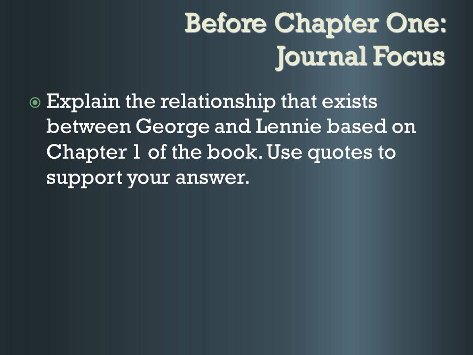 What is the relationship between George and Lennie?
